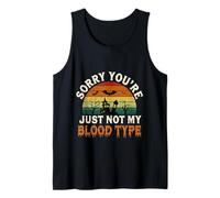 Sorry You're Just Not My Blood Type Halloween Nurse |-- Camiseta sin Mangas