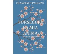 Sorseggio La Mia Anima - Poesie Scelte: Versione 1.0.0