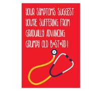 Sorted, Tarjeta de cumpleaños, Your Symptoms Suggest You're Suffering From Gradually Advancing Grumpy Old B*st*rd! Tarjeta de cumpleaños para él, divertida tarjeta de cumpleaños para un hombre