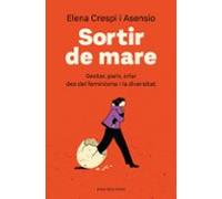 Sortir de mare: Gestar, parir, criar des del feminisme i la diversitat (Divulgació)