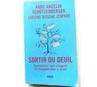 Sortir du deuil: Surmonter son chagrin et réapprendre à vivre