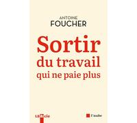 Sortir du travail qui ne paie plus: Compromis pour une société du travail au XIIe siècle
