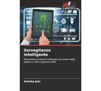Sorveglianza intelligente: Rilevamento di attacchi informatici sui social media basato su CNN e algoritmo KNN