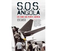 Sos Angola - Os Dias Da Ponte Aérea