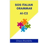 Sos Italian Grammar A1-C2: A complete Italian grammar for everyone
