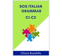 Sos Italian Grammar C1-C2: A simplified advanced Italian grammar: 3