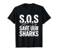 SOS Save Our Sharks Conciencia sobre la conservación Marina Camiseta