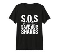 SOS Save Our Sharks Conciencia sobre la conservación Marina Camiseta Premium