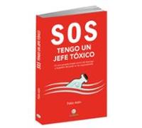 Sos. Tengo Un Jefe Toxico