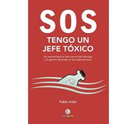 Sos. Tengo un Jefe Tóxico (ECONOMIA)