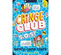 SOS: The bestselling, hilarious series for tweens, from award-winning author and comedy writer (Volume 3) (Cringe Club)