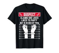 sospechoso afirma Que le Gusta IR de Fiesta, Pero está en la Cama a Las 9 PM Camiseta