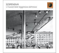 Sospensiva - L'insostenibile Leggerezza Dell'estasi