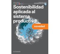 Sostenibilidad aplicada al sistema productivo (TRANSVERSALES GENERALES)