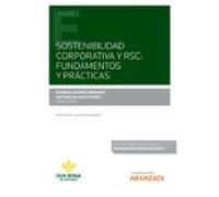 Sostenibilidad Corporativa Y Rsc: Fundamentos Y Prácticas