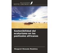 Sostenibilidad del ecoturismo en los pastizales africanos