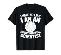 Sostenibilidad Ecología Investigación - Científico Ambiental Camiseta