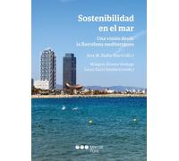 Sostenibilidad en el mar: Una visión desde la Barcelona mediterránea (Varios)