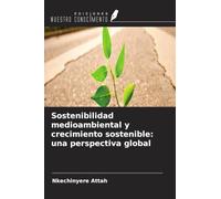 Sostenibilidad medioambiental y crecimiento sostenible: una perspectiva global