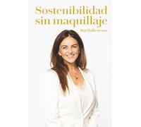 Sostenibilidad sin maquillaje