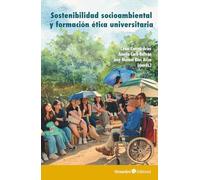 Sostenibilidad socioambiental y formación ética universitaria (Horizontes Educación)