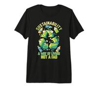 Sostenibilidad Una Forma de Vivir, no una Moda para la acción climática Camiseta Premium