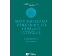 Sostenibilidad Y Desarrollo Humano Integral (ebook)