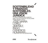 Sostenibilidad Y Finanzas Sostenibles. Una Visión Jurídica.un Área Eme