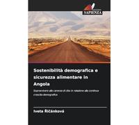 Sostenibilità demografica e sicurezza alimentare in Angola: Sopravvivere alla carenza di cibo in relazione alla continua crescita demografica
