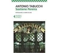 Sostiene Pereira. Una Testimonianza