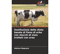 Sostituzione della dieta basale di fieno di erba con stocchi di mais trattati con urea