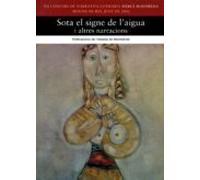 Sota El Signe De Laigua I Altres Narracions