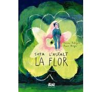 Sota l´asfalt, la flor (L´ànec salvatge)