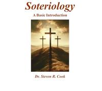 Soteriology: A Basic Introduction