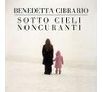 Sotto cieli noncuranti