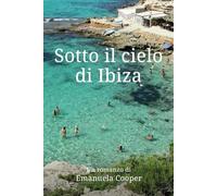 Sotto il cielo di Ibiza