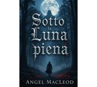 Sotto la Luna Piena