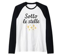 Sotto Le Stelle Under the Stars - Regalo para hombre y mujer Camiseta Manga Raglan