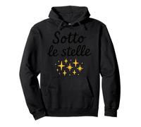 Sotto Le Stelle Under the Stars - Regalo para hombre y mujer Sudadera con Capucha
