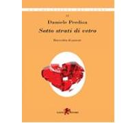 Sotto Strati Di Vetro (ebook)