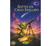 Sotto un cielo stellato (Le Avventure di Bobo)