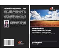 Sottosolatori convenzionali e alati: Sviluppo dell'attacco alare al sottosolatore convenzionale e valutazione delle sue prestazioni
