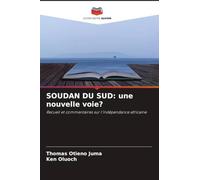 Soudan Du Sud: une nouvelle voie?