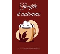 Souffle d’automne: Carnet poétique et introspectif pour femmes musulmanes