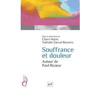 Souffrance et douleur: Autour de Paul Ricoeur