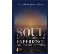 SOUL and the surrender experience daily reflections