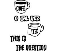 Soul Art Graphics, Vinilo decorativo de pared con frase 'Café o tal vez té...' (42x59cm), para bar cafetería o restaurante. Pegatina decorativa para pared de cocina. Vinilo de corte, color Coffee