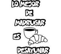 Soul Art Graphics, Vinilo decorativo de pared con frase 'Lo mejor de madrugar...' para bar cafetería o restaurante. Pegatina decorativa para pared de cocina. Vinilo de corte (21x30cm)