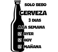 Soul Art Graphics, Vinilo decorativo de pared con frase "Solo bebo cerveza..." - Pegatina decorativa para bar cafetería o restaurante - Vinilo de corte (21x30cm) - Negro