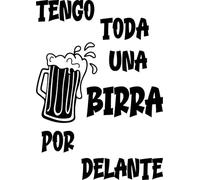 Soul Art Graphics, Vinilo decorativo de pared con frase 'Tengo toda una birra...' (59x84cm), Negro, Casual, Pegatina decorativa para bar, cafetería o restaurante